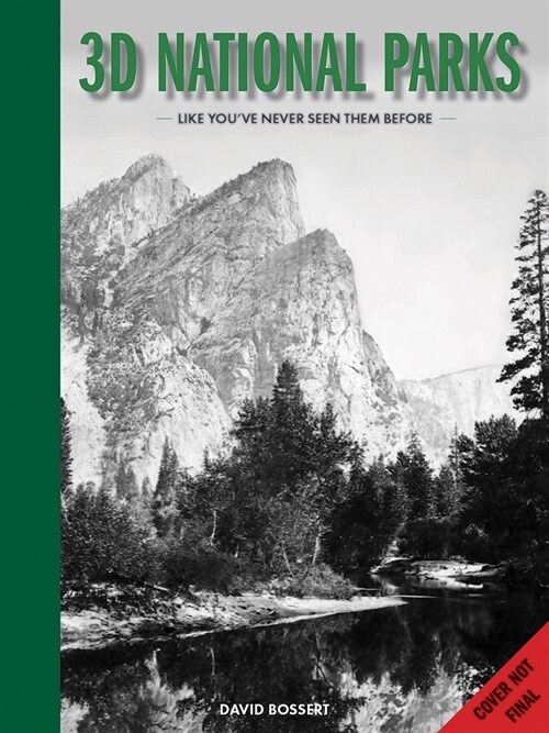 3D National Parks: Like Youve Never Seen Them Before (Hardcover)