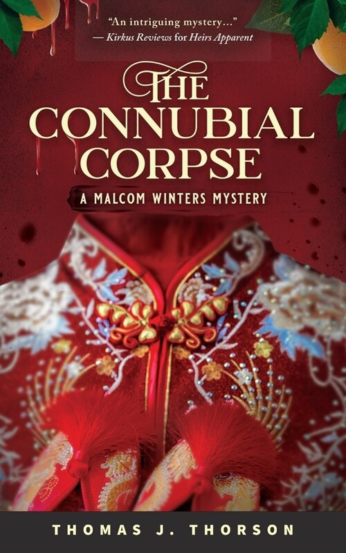 The Connubial Corpse: A Malcom Winters Mystery (Paperback)