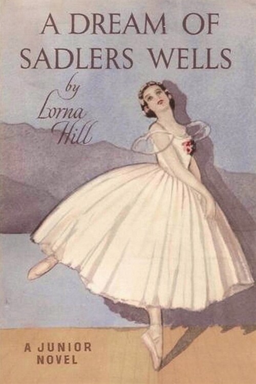 A Dream of Sadlers Wells (Paperback)