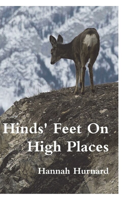 Hinds Feet On High Places (Hardcover)