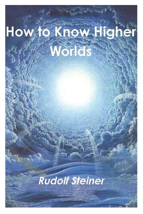 How to Know Higher Worlds (Paperback)