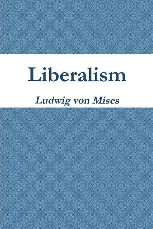 Liberalism (Paperback)