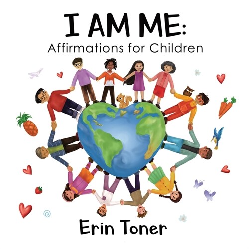 I Am Me: Affirmations for Children (Paperback)