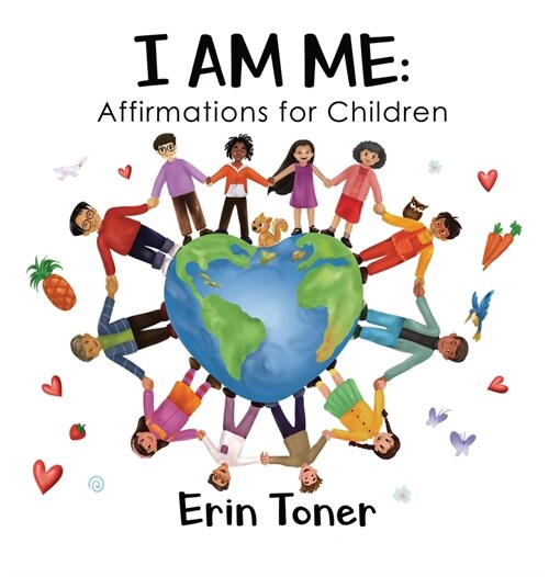 I Am Me: Affirmations for Children (Hardcover)