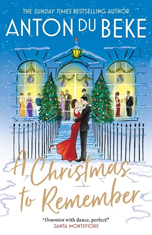 A Christmas to Remember : The festive feel-good romance from the Sunday Times bestselling author, Anton Du Beke (Paperback)