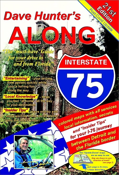 Along Interstate-75, 21: The Must Have Guide for Your Drive to Florida (Paperback, 21)