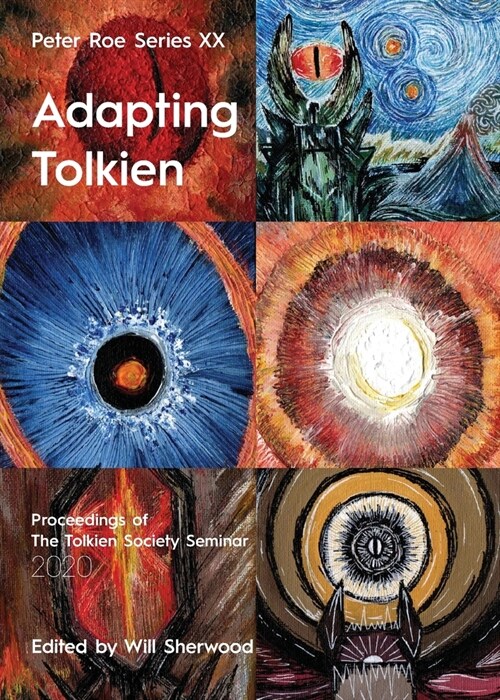 Adapting Tolkien: Peter Roe Series XX (Paperback)