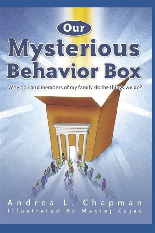 Our Mysterious Behavior Box (Paperback)