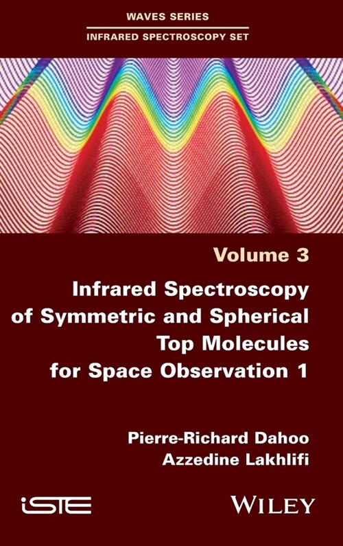 Infrared Spectroscopy of Symmetric and Spherical Spindles for Space Observation 1 (Hardcover)