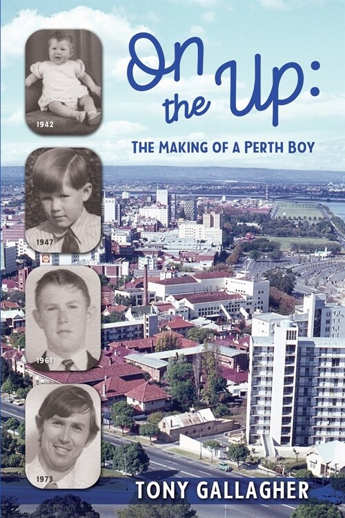 On the Up: The Making of a Perth Boy (Paperback)