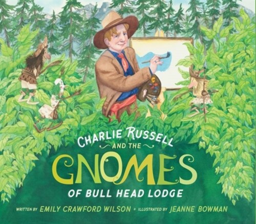 Charlie Russell & the Gnomes (Hardcover)