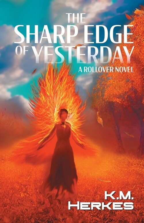 The Sharp Edge Of Yesterday: A Rollover Novel (Paperback)