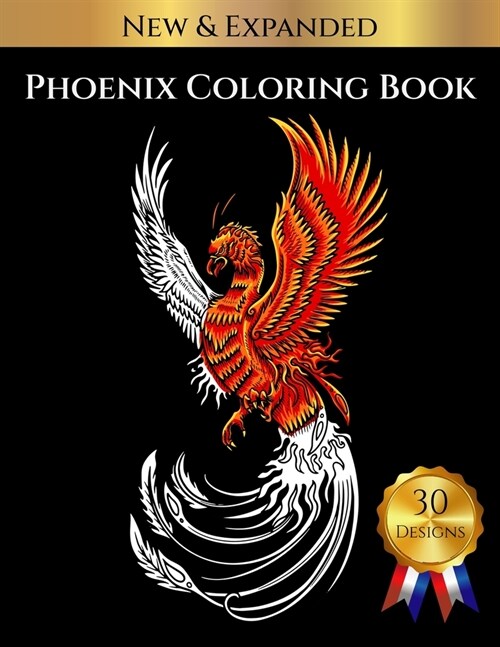 Phoenix Coloring Book: Mythical Creatures Coloring Book For Adults Relaxation (Paperback)