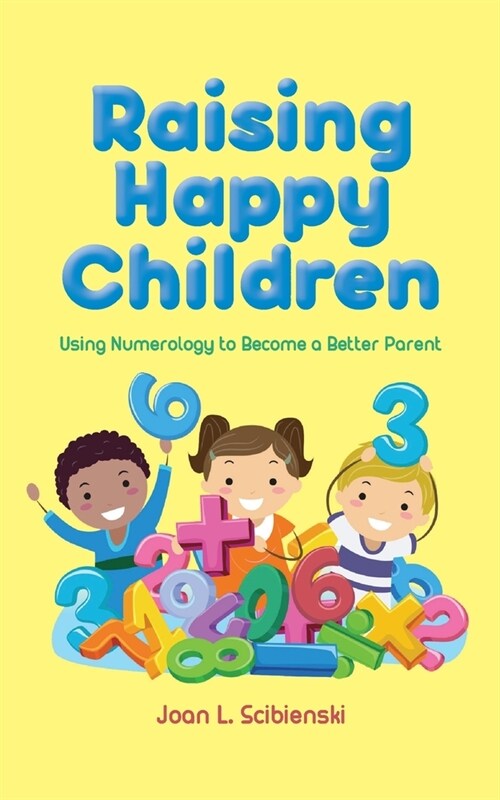 Raising Happy Children (Paperback)