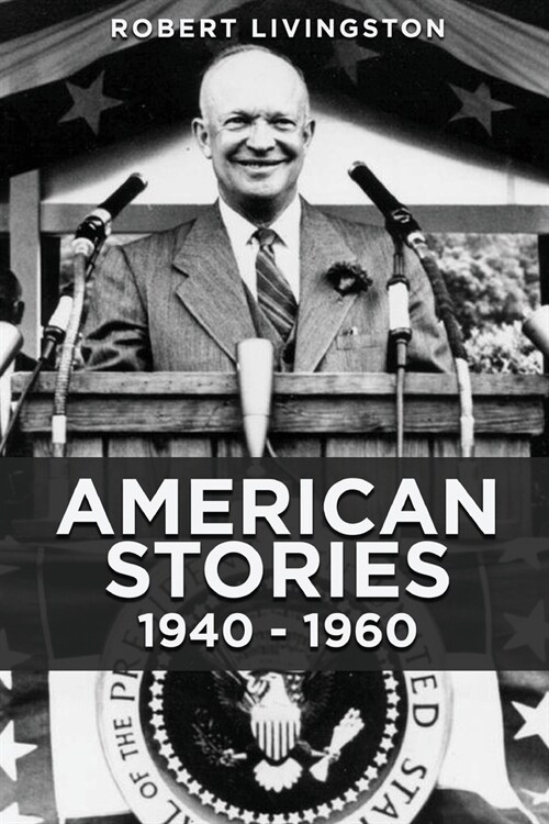 American Stories: 1940 - 1960 (Paperback)