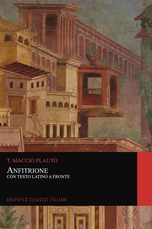Anfitrione. Con Testo Latino a Fronte (Graphyco Classici Italiani) (Paperback)
