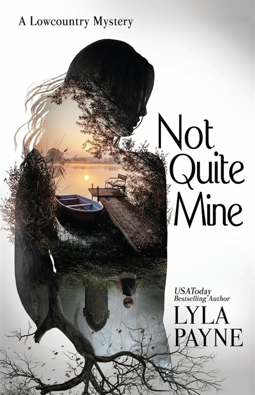 Not Quite Mine (A Lowcountry Mystery) (Paperback)