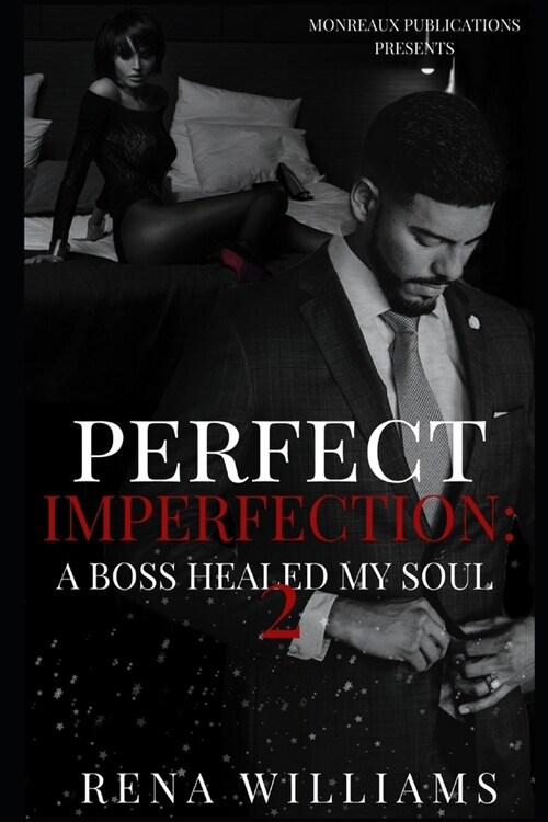 Perfect Imperfection-A Boss Healed My Soul 2 (Paperback)