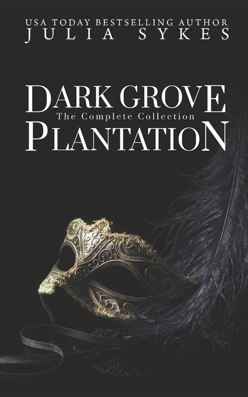 Dark Grove Plantation: The Complete Collection (Paperback)