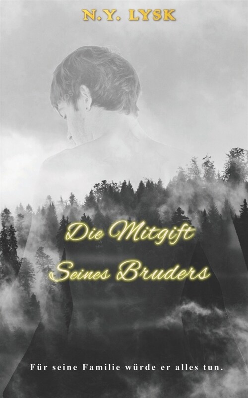 Die Mitgift Seines Bruders: Omegaverse Mpreg (Paperback)