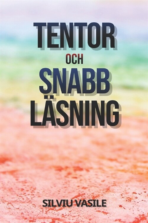 Tentor Och Snabb L?ning (Paperback)