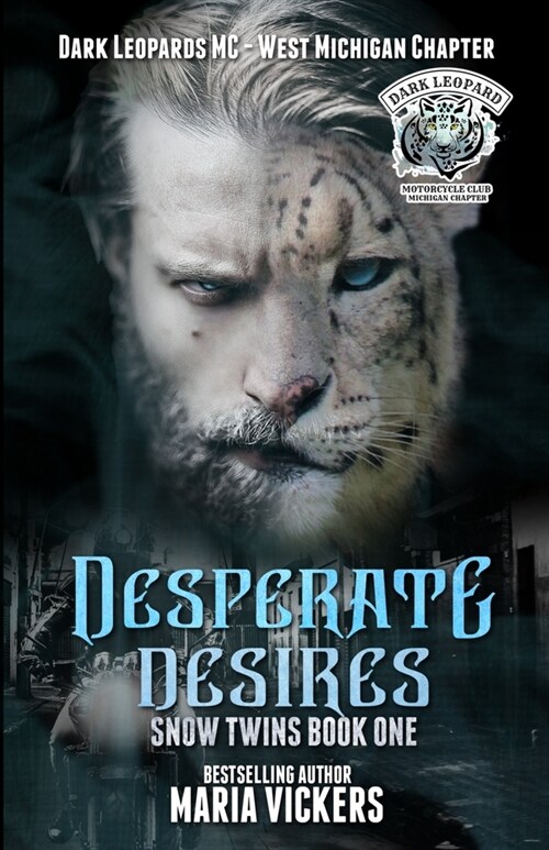 Desperate Desires: Dark Leopards MC (Paperback)