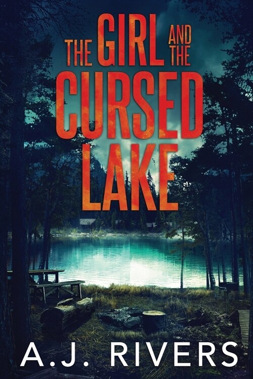 The Girl and the Cursed Lake (Paperback)