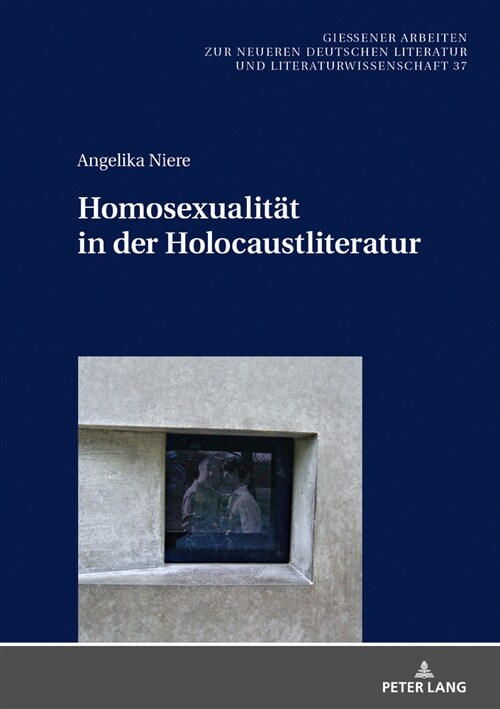 Homosexualitaet in Der Holocaustliteratur (Hardcover)