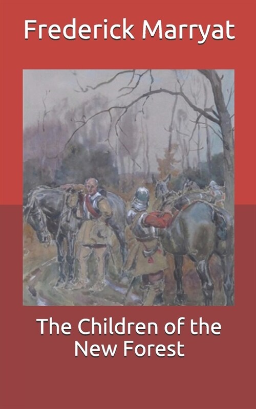 The Children of the New Forest (Paperback)