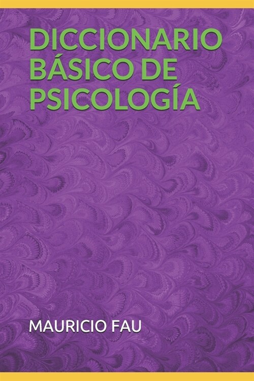 Diccionario B?ico de Psicolog? (Paperback)