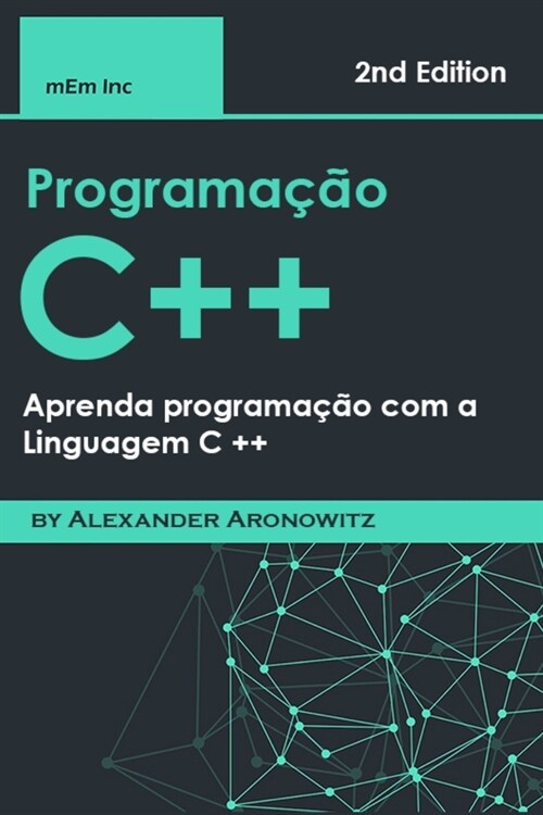 programa豫o C++: Aprenda programa豫o com a Linguagem C ++ (Paperback)
