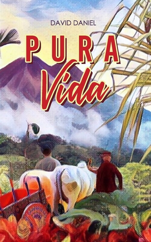 Pura Vida (Paperback)