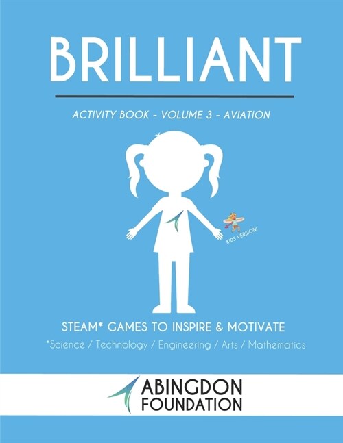 Brilliant Activity Book Volume 3- Aviation (Kids Version): STEAM Games to Inspire & Motivate (Paperback)