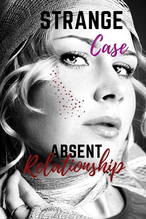 Strange case: Absent relationship (Paperback)