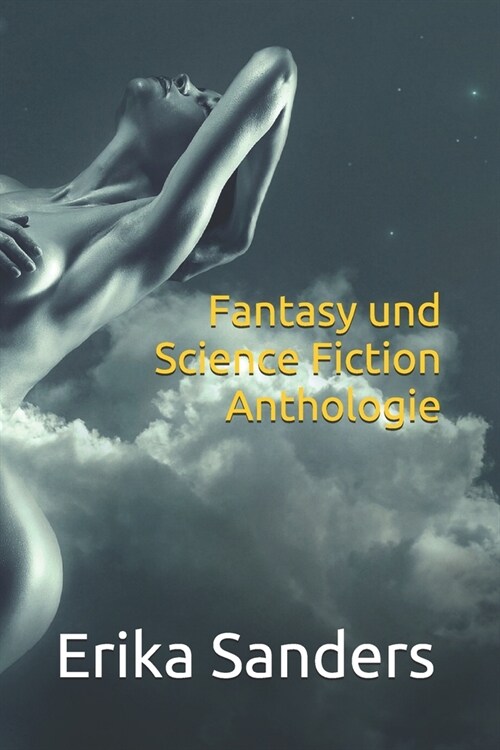 Fantasy und Science Fiction Anthologie (Paperback)