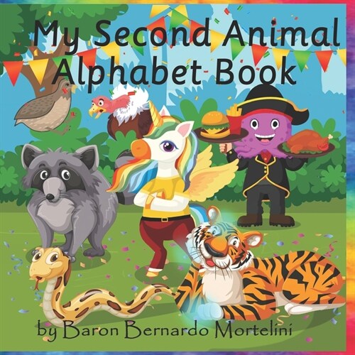 My Second Animal Alphabet Book (Paperback)