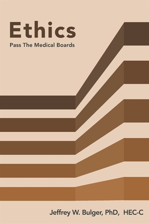 Ethics: Pass The Medical Boards (Paperback)
