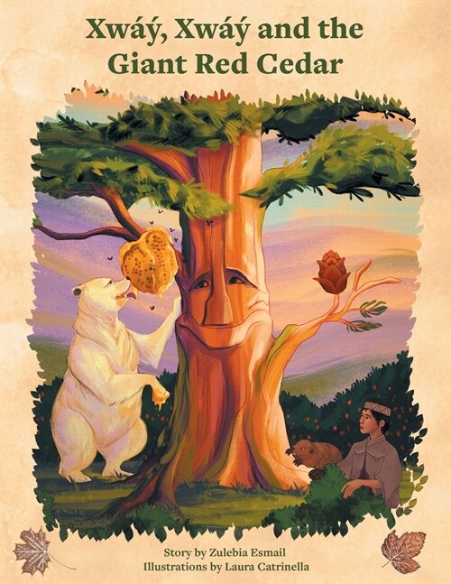 Xway, Xway and the Giant Red Cedar (Paperback)