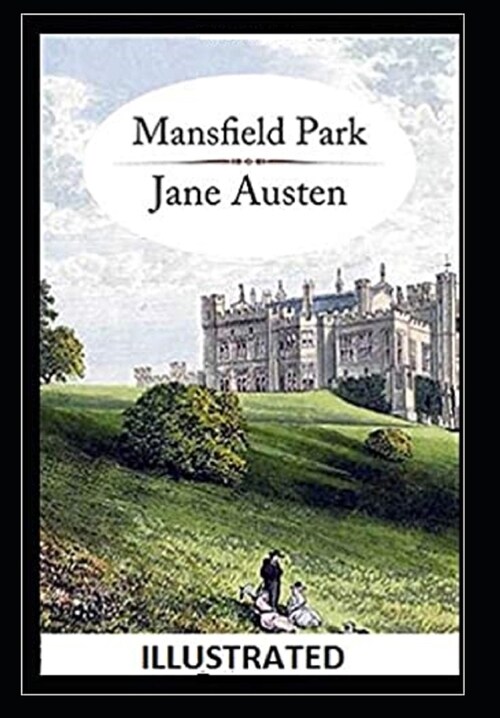Mansfield Park Illustrated (Paperback)