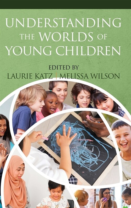 Understanding the Worlds of Young Children (Hardcover)