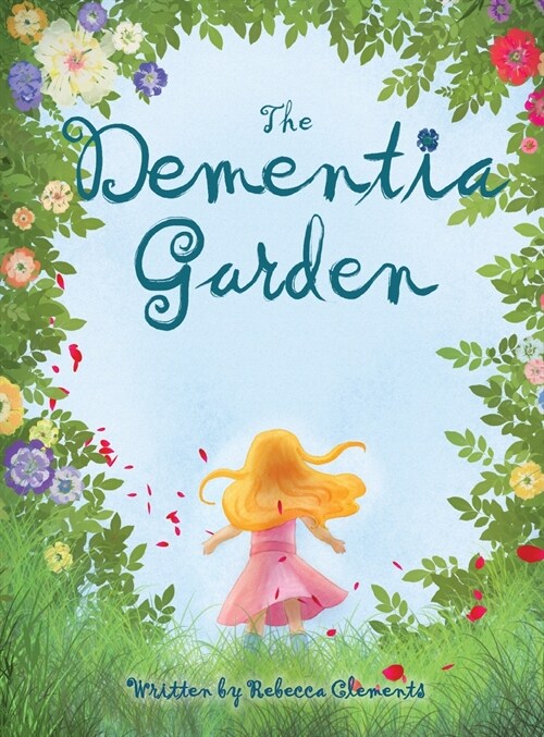 The Dementia Garden (Hardcover)