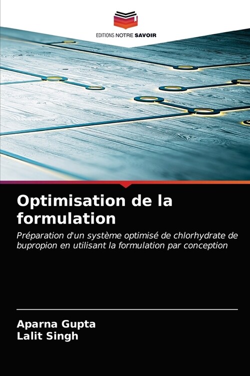 Optimisation de la formulation (Paperback)