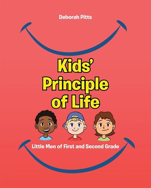 Kids Principle of Life: Little Men of First and Second Grade (Paperback)