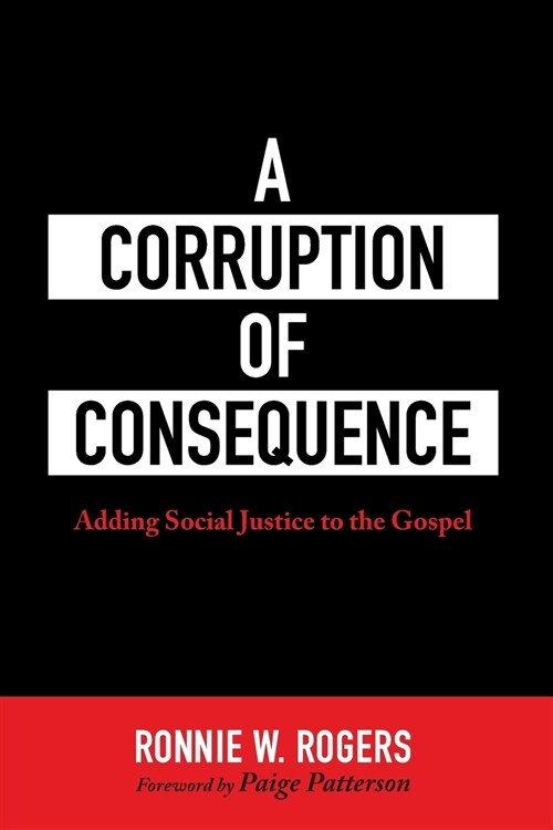 A Corruption of Consequence (Paperback)