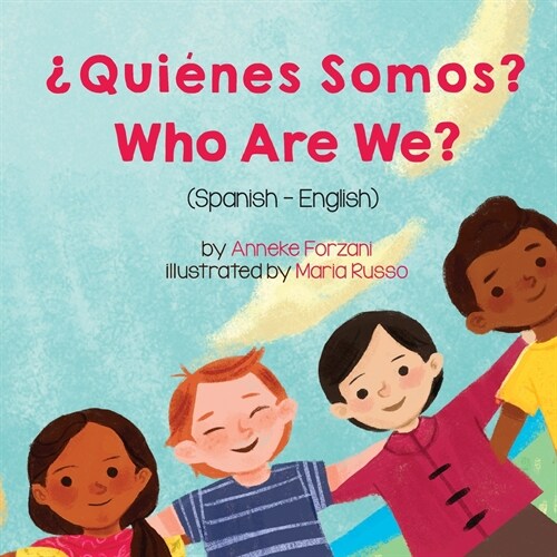 Who Are We? (Spanish-English): 풯ui?es Somos? (Paperback)