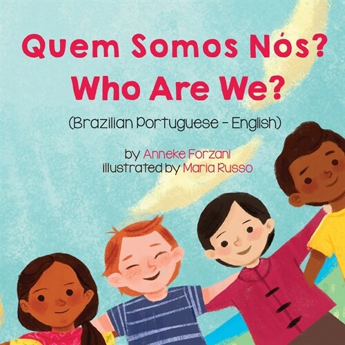 Who Are We? (Brazilian Portuguese-English): Quem Somos N?? (Paperback)