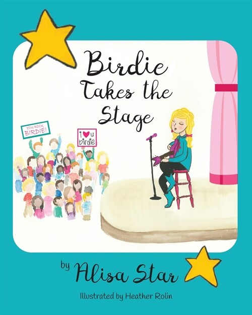 Birdie Takes the Stage (Paperback)