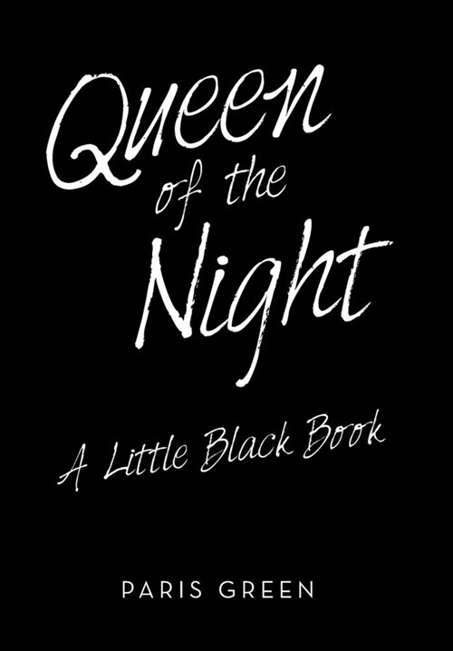 Queen of the Night: A Little Black Book (Hardcover)