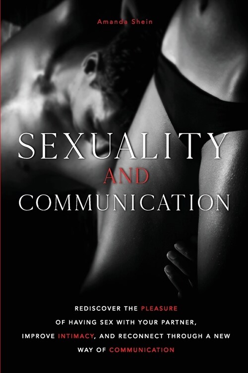 SEXUALITY AND COMMUNICATION (Paperback)