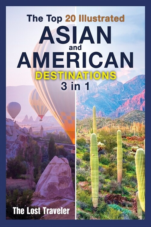 The Top 20 Illustrated Asian and American Destinations [with Pictures]: 2 Books in 1 (Hardcover)